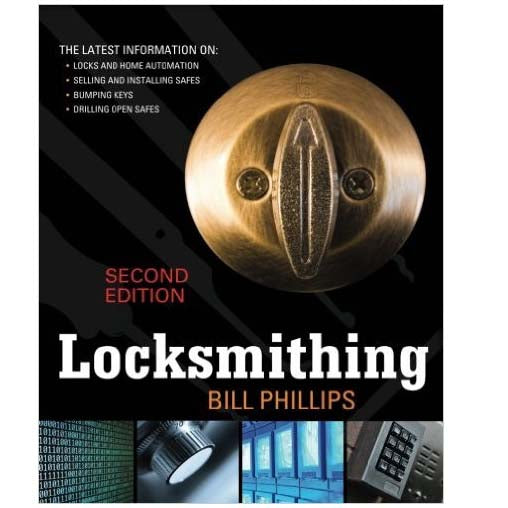 Locksmithing (2nd Edition) -by Bill Phillips – Lockpicks.com