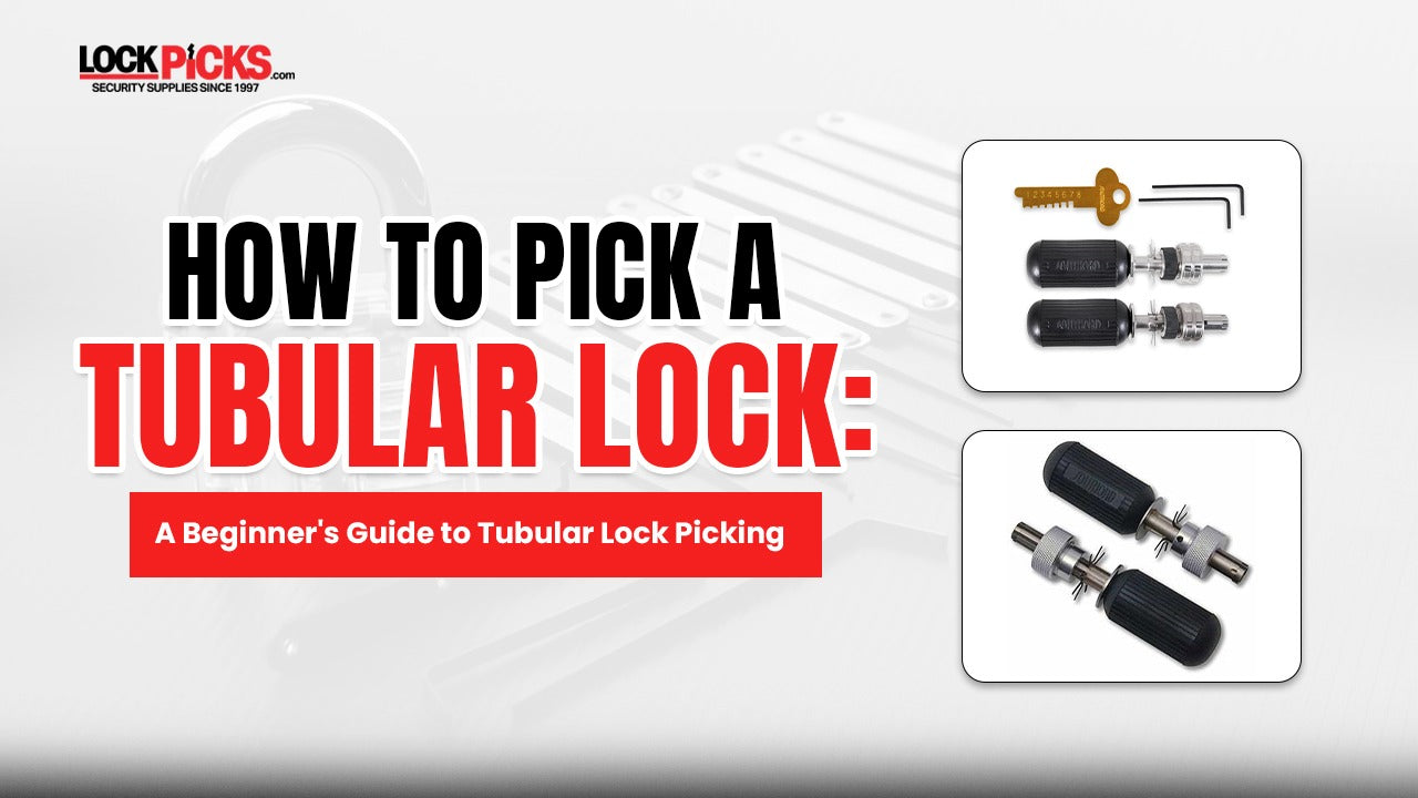 How to Pick a Tubular Lock: A Beginner's Guide to Tubular Lock Picking