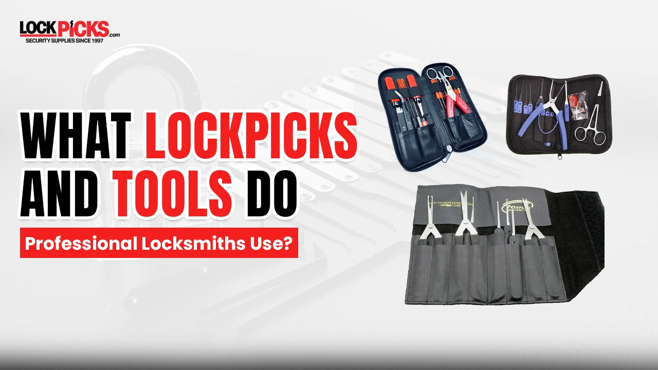 What Lockpicking Tools Do Locksmiths Use?